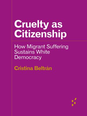 cover image of Cruelty as Citizenship